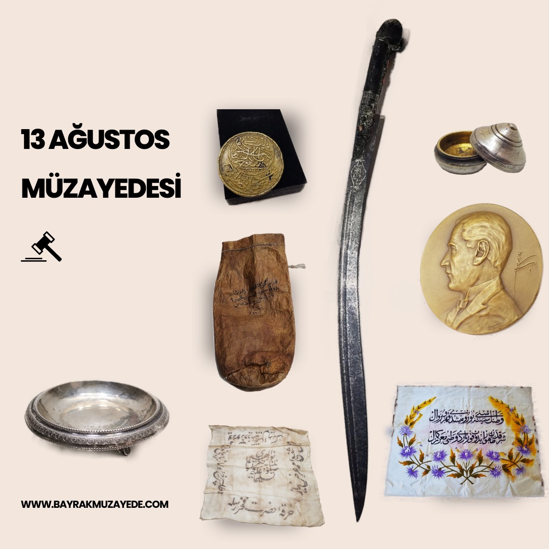 13 AĞUSTOS MÜZAYEDESİ - Bayrak Müzayede